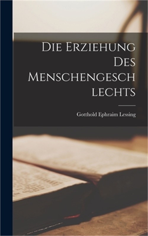Die Erziehung des Menschengeschlechts (Hardback or Cased Book)