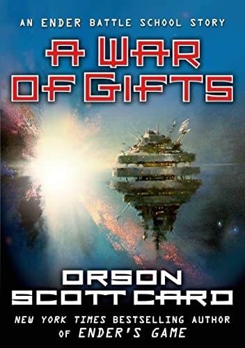 A War of Gifts (Ender Wiggin Saga), Card, Orson Scott