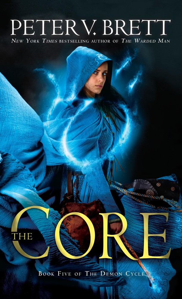 The Core: Book Five of The Demon Cycle by Brett