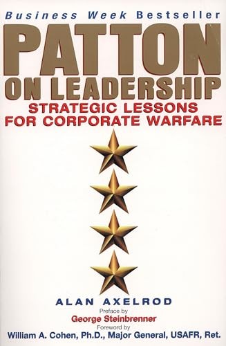 Patton on Leadership: Strategic Les..., Axelrod Ph.D.,