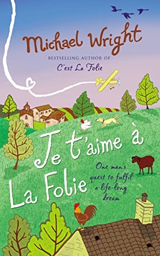 Je t'aime à la Folie, Wright, Michael