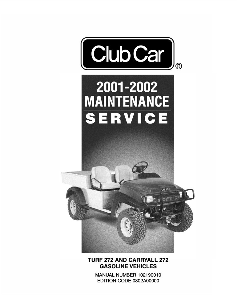 Club Car Turf 272 Carryall 272 2001-2002 Service Repair Manual, Workshop Manual