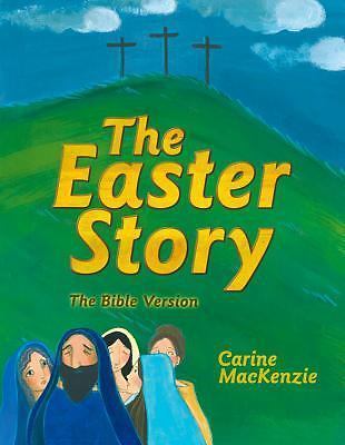 The Easter Story: The Bible Version by MacKenzie, Carineby MacKenzie, Carine | HC | VeryGood