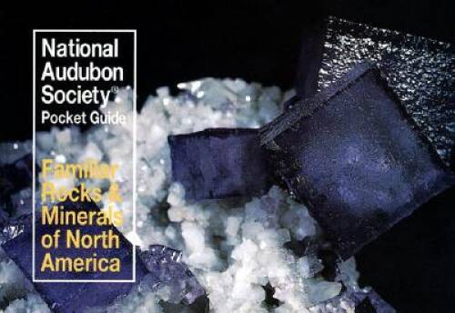 National Audubon Society Pocket Guide to Familiar Rocks and Minerals - VERY GOOD