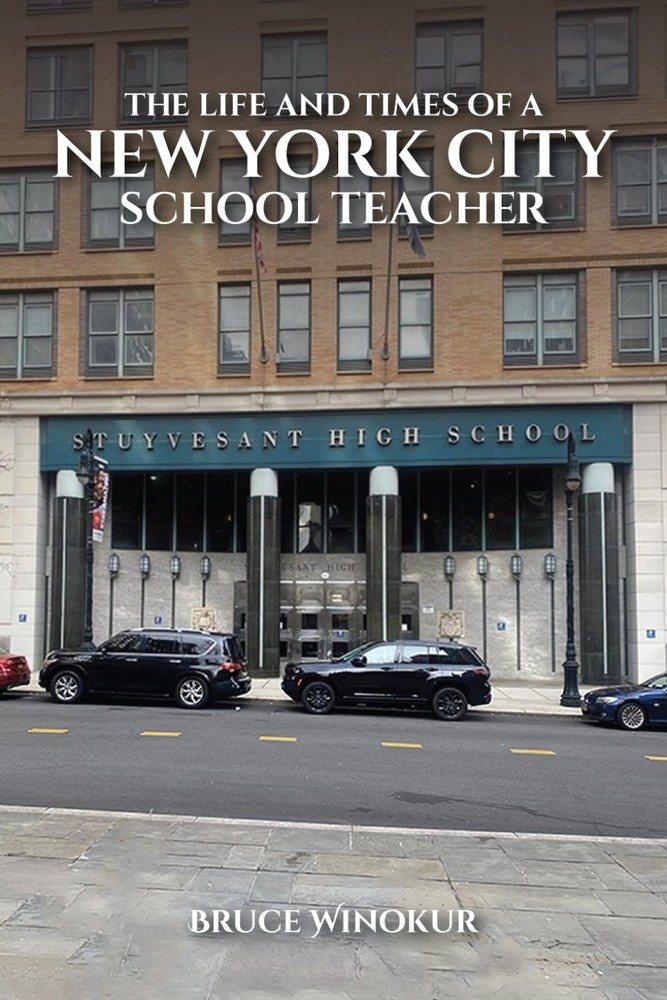 The Life and Times of a New York City School Teacher