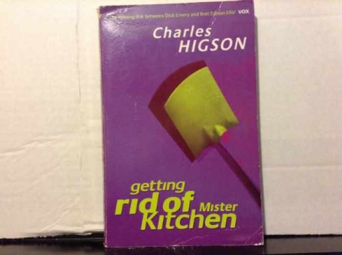 Getting Rid of Mister Kitchen - Paperback, by Higson Charles - Acceptable