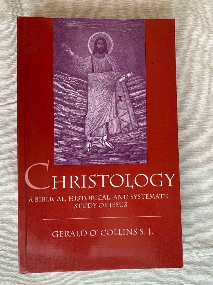Christology: A Biblical, Historical, And Systematic Study Of Jesus (0198755023)
