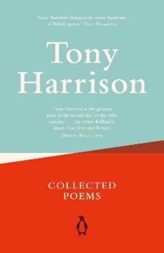 Tony Harrison Collected Poems (Paperback) (UK IMPORT)All Tariffs and Duties included - no additional charges