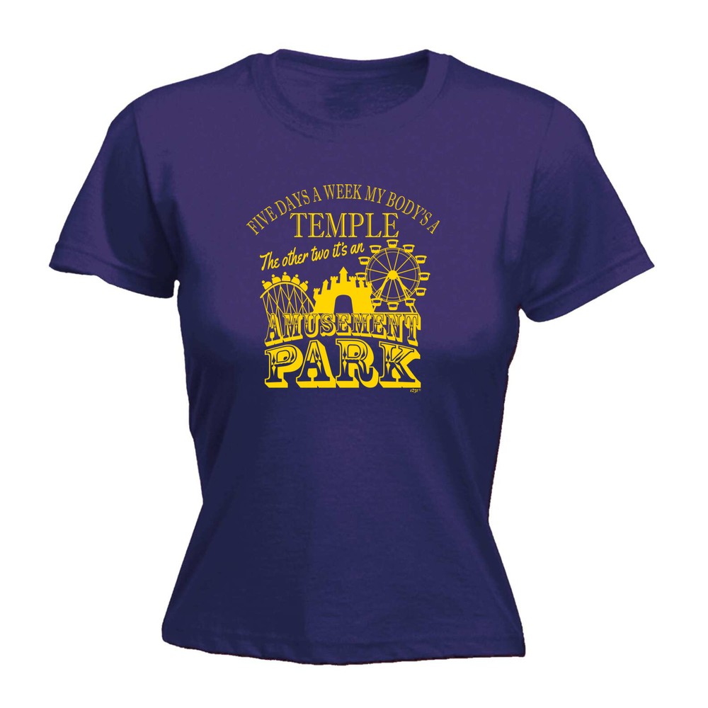 Five Days A Week My Body Is Temple - Womens T Shirt Funny T-Shirt Gift Novelty