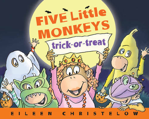 Five Little Monkeys Trick-or-Treat (A Five Little Monkeys Story) - GOOD