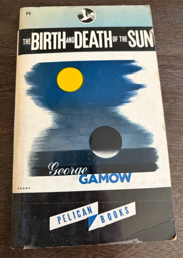 First Pelican 1945 The Birth and Death of the Sun George Gamow Vintage PB