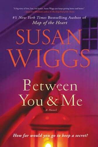 Between You and Me by Susan Wiggs: Used