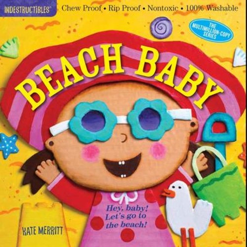 Indestructibles: Beach Baby : Chew Proof · Rip Proof · Nontoxic ·Free US Delivery | ISBN:0761187324