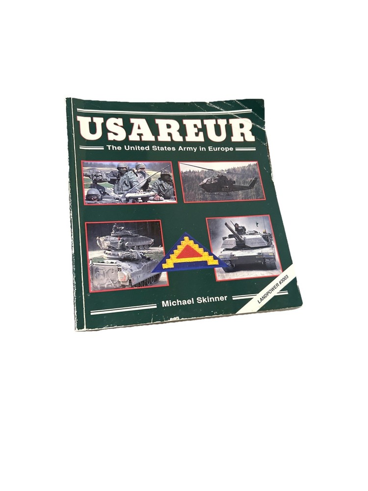 USAREUR: The United States Army in Europe The Presidio Power Series Skinner, M