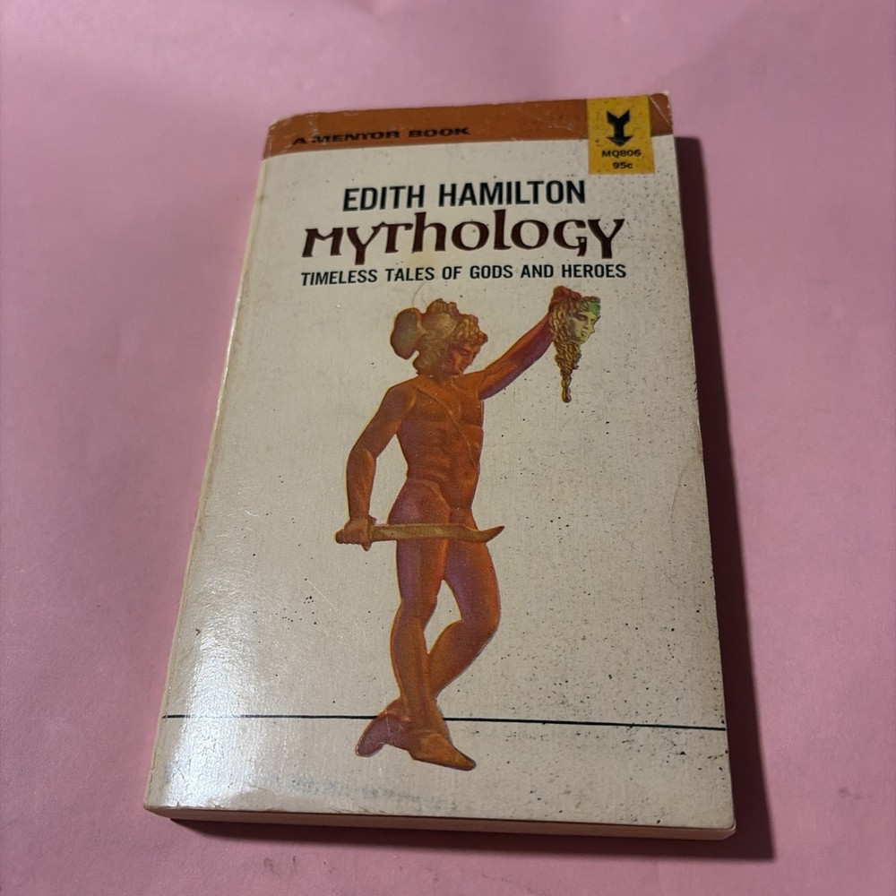 Mythology Timeless Tales Of Gods And Heroes By Edith Hamilton PB