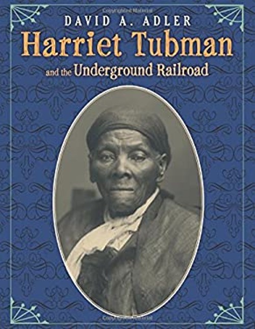 Harriet Tubman and the Underground Railroad Hardcover David A. AdFree US Delivery | ISBN:0823423654