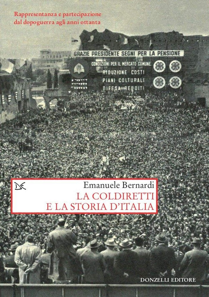 Emanuele Bernar La Coldiretti e la storia d'Italia. Rapp (Paperback) (UK IMPORT)All Tariffs and Duties included - no additional charges