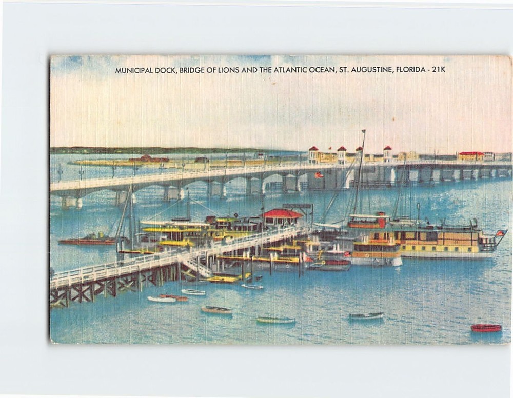Postcard Municipal Dock Bridge of Lions & the Atlantic Ocean St. Augustine FL