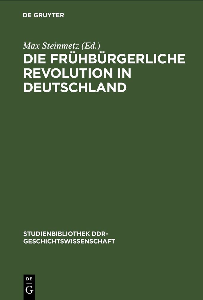 Die Frühbürgerliche Revolution in Deutschland (Hardback)