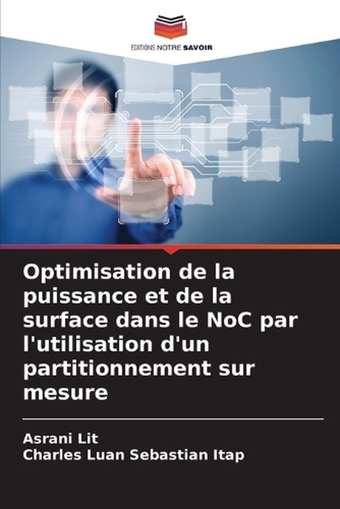 Optimisation de la puissance et de la surface dans le NoC par l'utilisation d'un