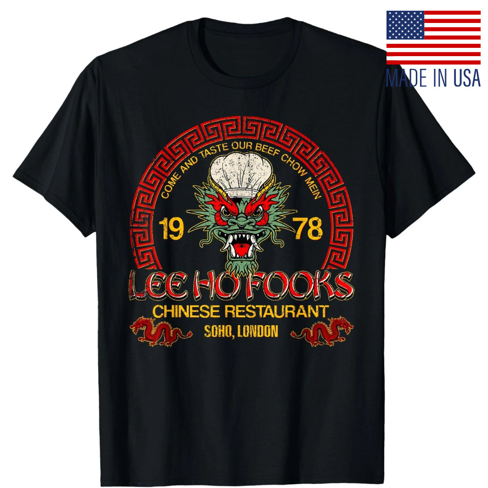 Vintage Lee Ho Fooks Chinese Restaurant T-Shirt – Unisex Retro Tee S–5XL