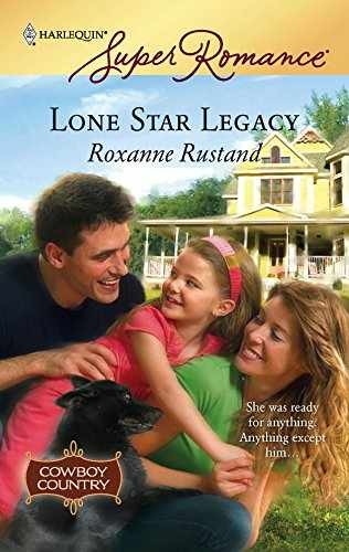 Lone Star Legacy - Paperback, by Rustand Roxanne - Acceptable