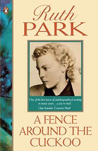Fence Around the Cuckoo Park - Paperback, by Ruth Park - Very Good