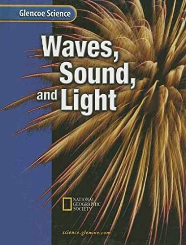 Waves, Sound, and Light (Glencoe Science) - Hardcover - Very Good