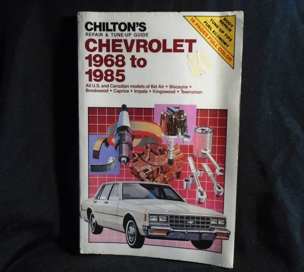 Chiltons Chevrolet 1968 to 1985 Auto Repair & Tune Up Guide Book