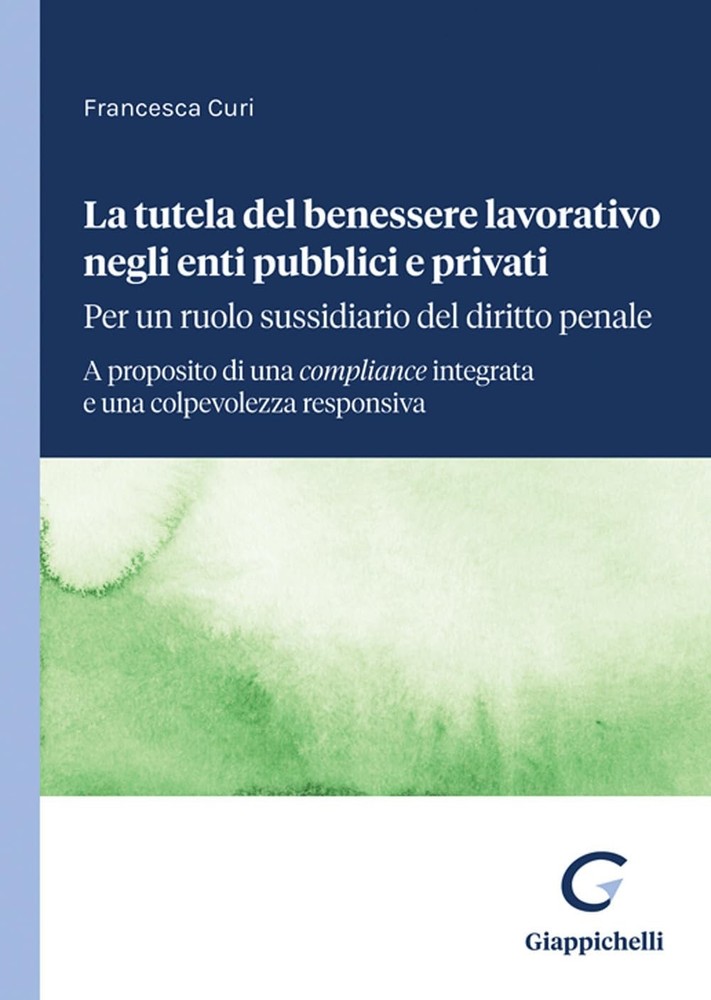 Francesca Curi La tutela del benessere lavorativo negli enti pubblic (Paperback)Another great item from Rarewaves USA | Free delivery!
