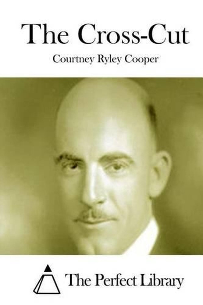 The Cross-Cut by Courtney Ryley Cooper (English) Paperback Book