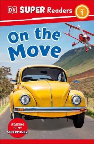 On the Move, Paperback by Dorling Kindersley Ltd. (COR), Brand New, Free ship...