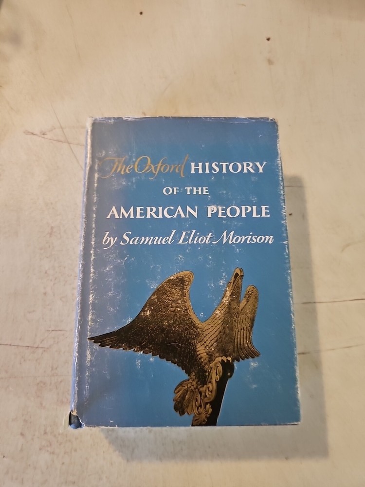 Vintage 1965 HCDJ The Oxford History Of The American People Samuel Eliot Morison