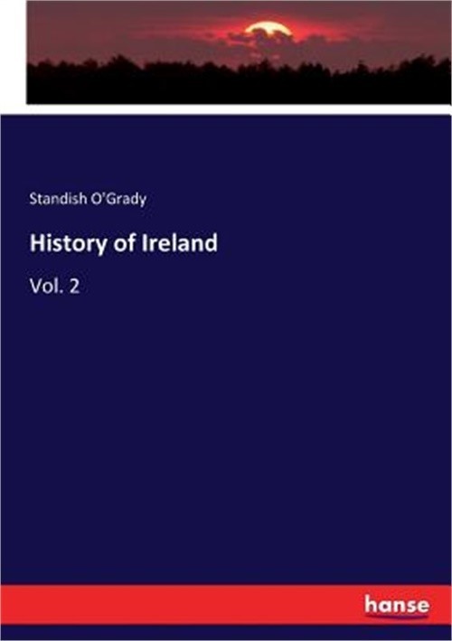 History of Ireland: Vol. 2 (Paperback or Softback)