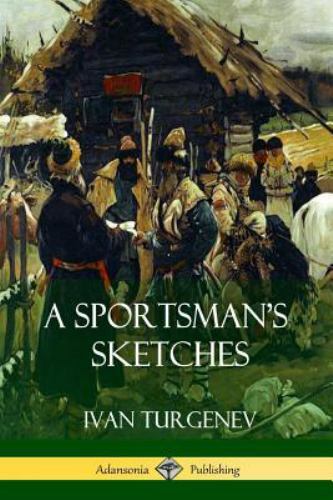 A Sportsman's Sketches, Brand New, Free shipping in the US