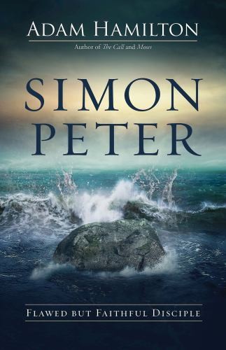 Simon Peter: Flawed But Faithful Discip... by Adam Hamilton Paperback / softbackFREE US DELIVERY | ISBN: 1791036465 | Quality Books