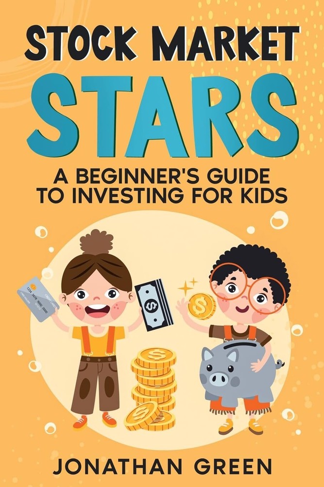Jonathan Green Stock Market Stars: A Beginner's Guide to Investing f (Paperback)