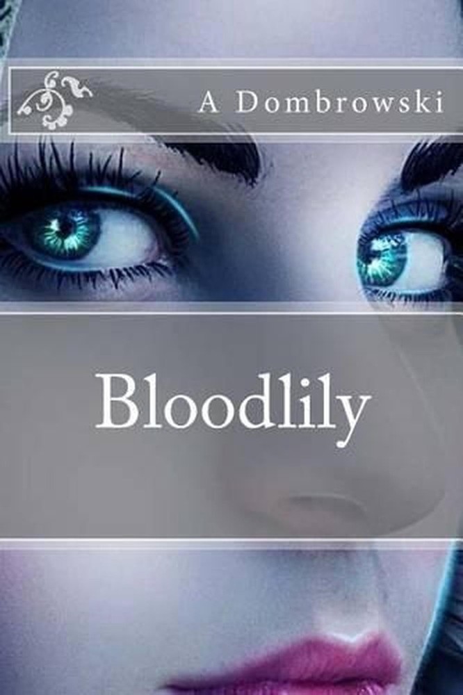 Bloodlily by A.S. Dombrowski (English) Paperback Book