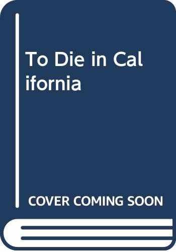 To Die in California - Paperback, by Newton Thornburg - Acceptable