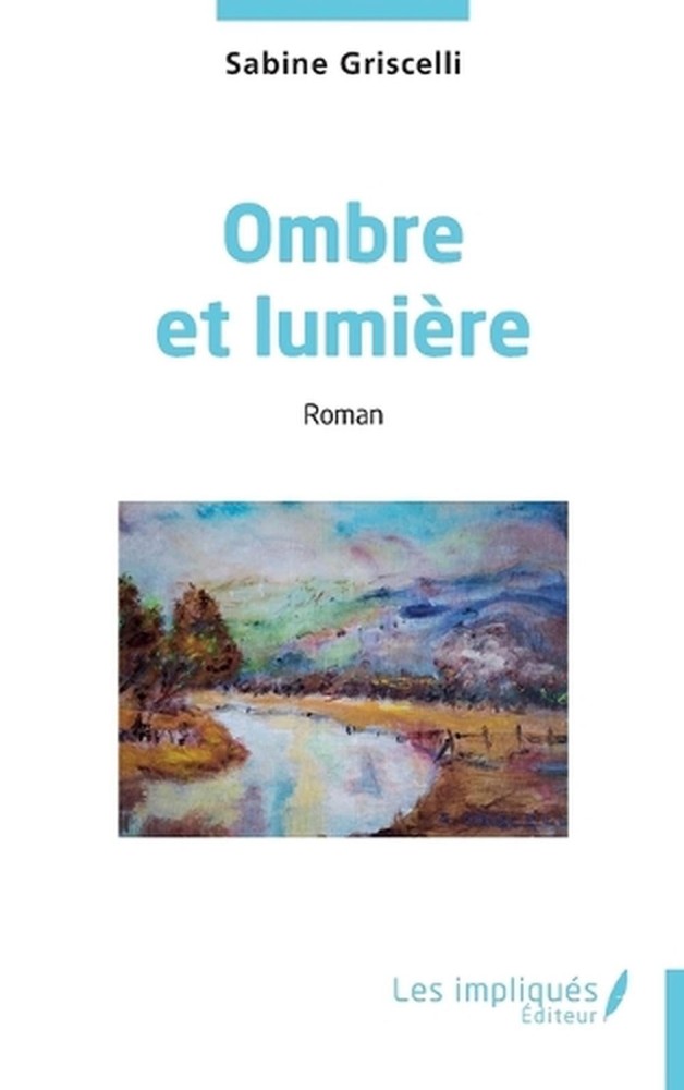 Ombre et lumire by Sabine Griscelli (French) Paperback Book