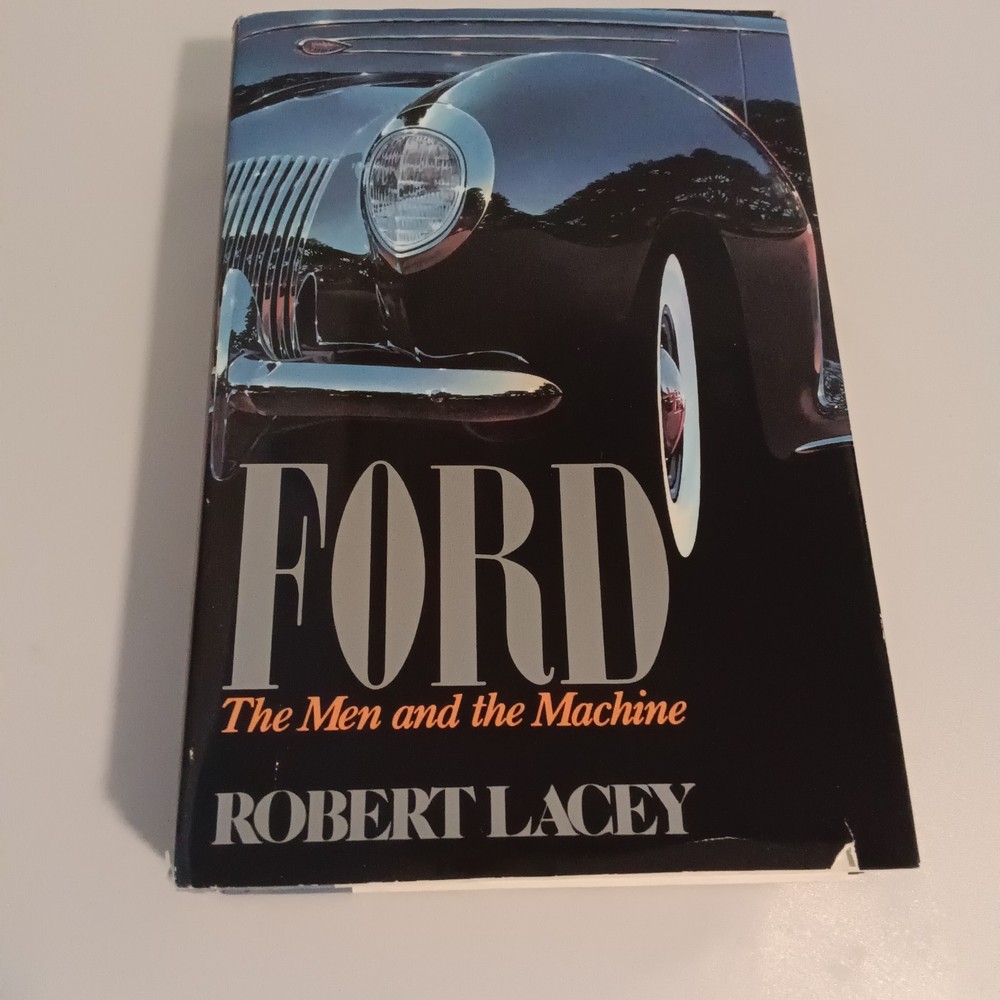 Ford The Man Ns The Machine Robert Lacey Book Hardback 1986 Coffee Table Art