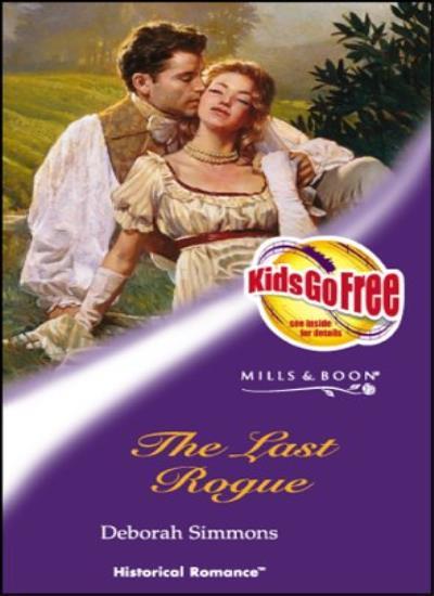 Title: THE LAST ROGUE (HISTORICAL ROMANCE S.) By DEBORAH SIMMONS