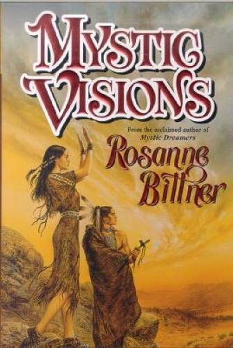 Mystic Visions - Hardcover By Bittner, Rosanne - VERY GOOD