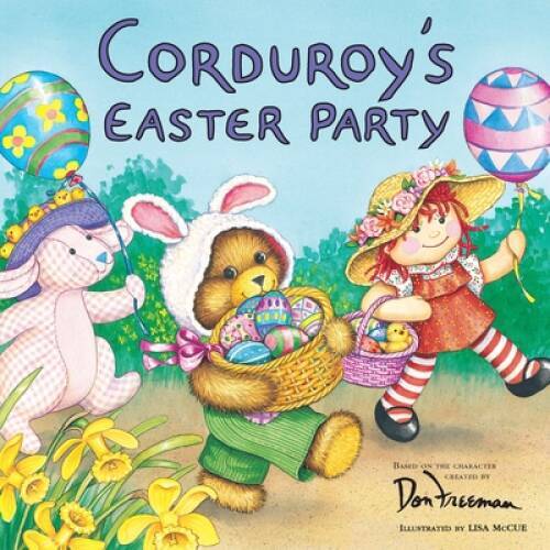 Corduroy Easter Party Paperback by Don Freeman - Good Condition