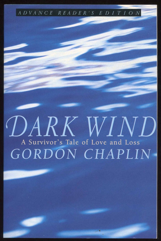Fiction: DARK WIND by Gordon Chaplin. 1999. ARC