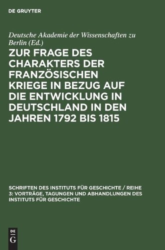 Zur Frage Des Charakters Der Französischen Kriege in Bezug Auf Die En (Hardback)