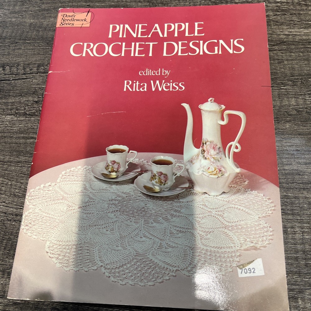 Pineapple Crochet Designs︱Rita Weiss︱Dover Needlework Series︱1980