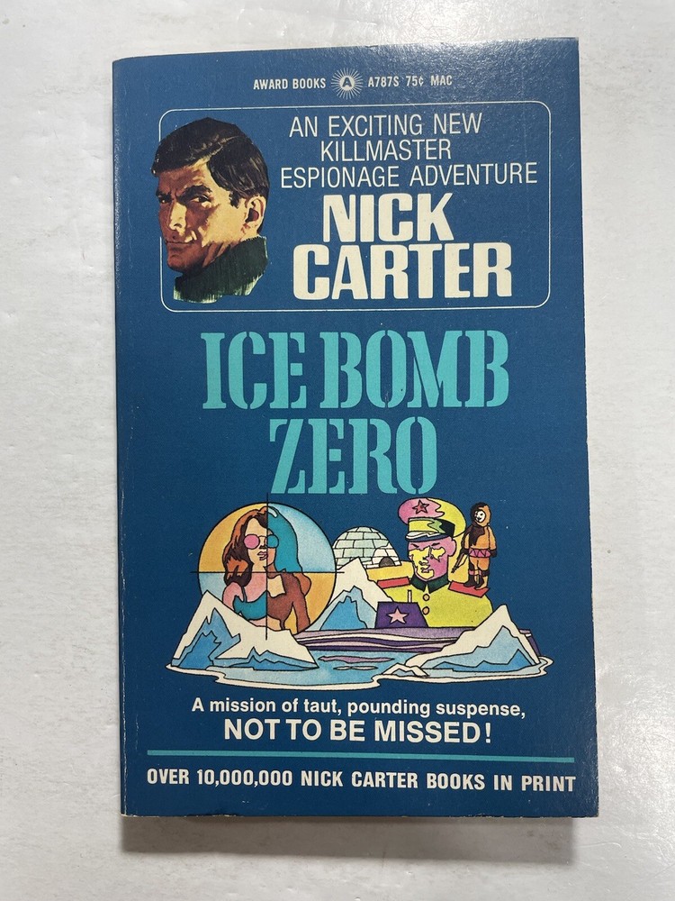 Ice Bomb Zero Nick Carter Book c1971 Award Books Vintage Paperback