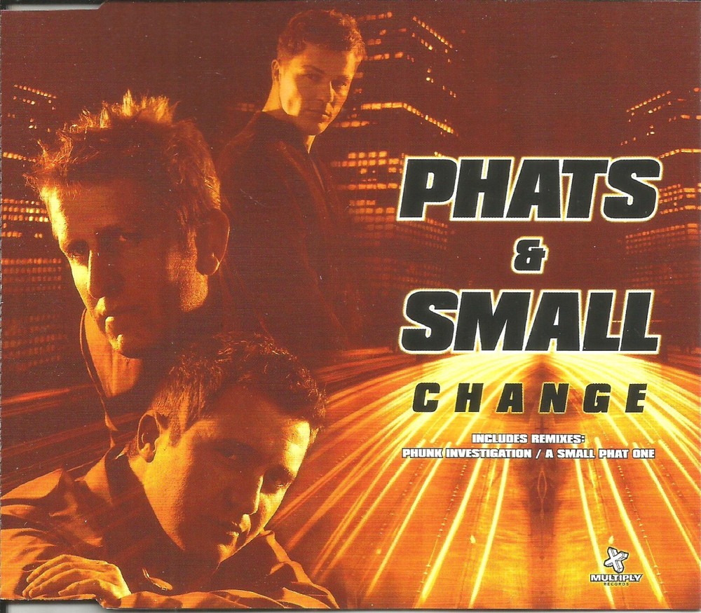 PHATS & SMALL Change w/ 2 REARE MIXES Europe CD Single SEALED USA Seller 2001