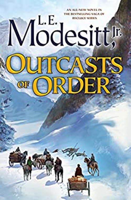 Outcasts of Order Hardcover L. E., Jr. ModesittFree US Delivery | ISBN:1250172551
